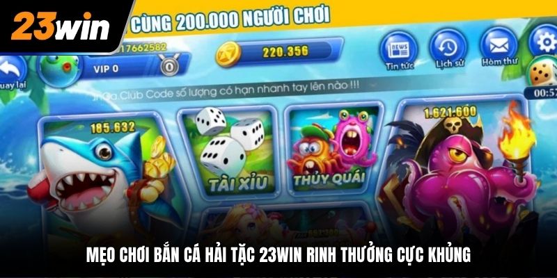 mẹo chơi bắn cá Hải Tặc