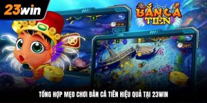 mẹo chơi bắn cá tiên