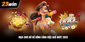 mẹo chơi nổ hũ Rồng Vàng